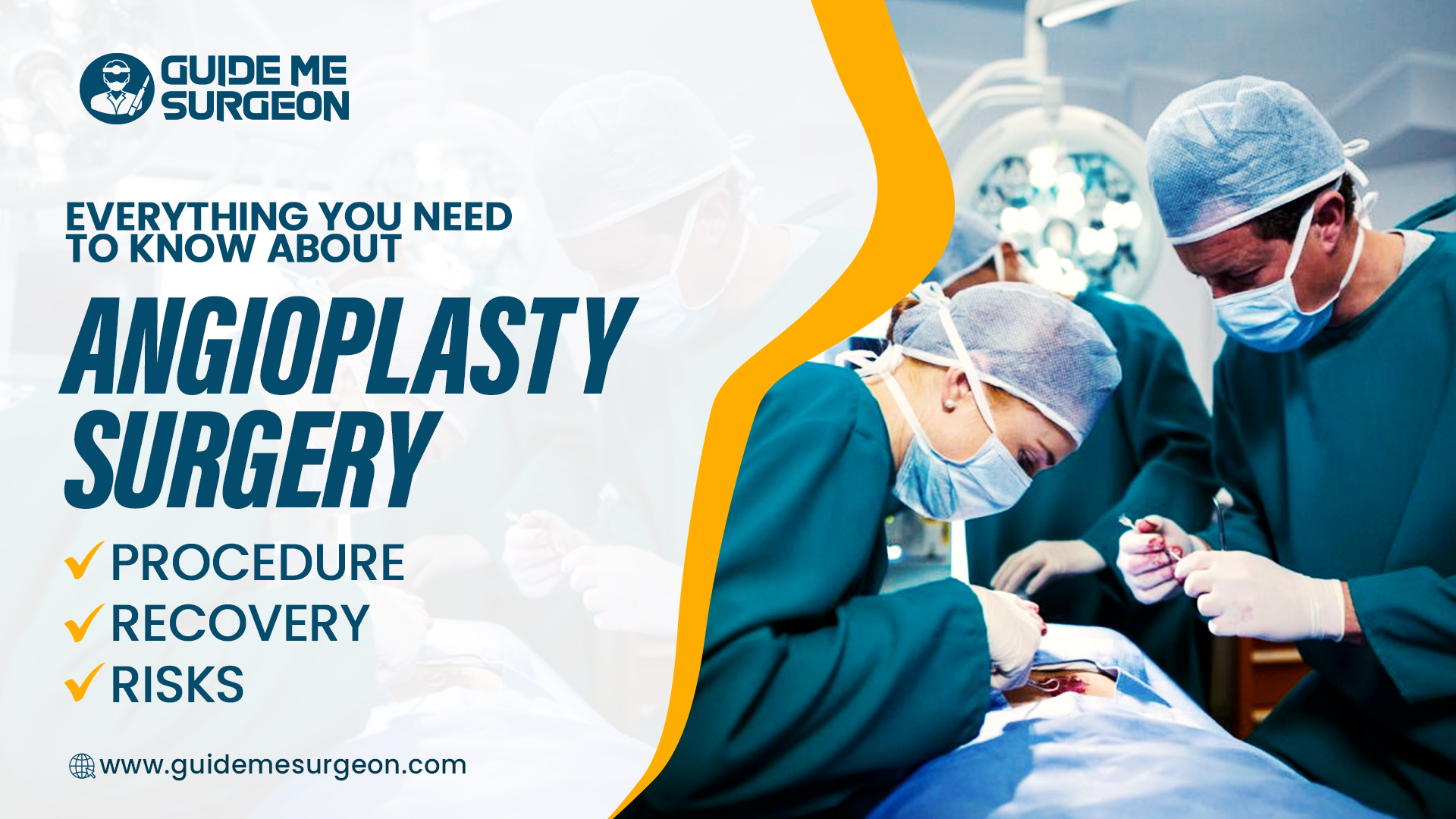 Everything You Need to Know About Angioplasty Surgery Procedure, Recovery and Risks
